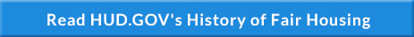 Read HUD.GOV's History of Fair Housing