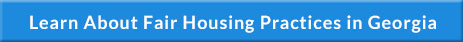 Learn about fair housing practices in Georgia